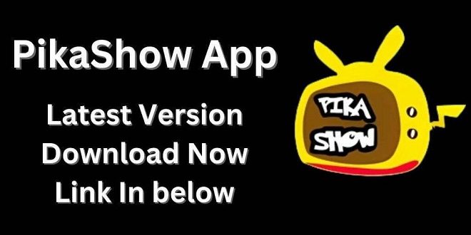 PikaShow APK Download Updated Version 2024 For Android